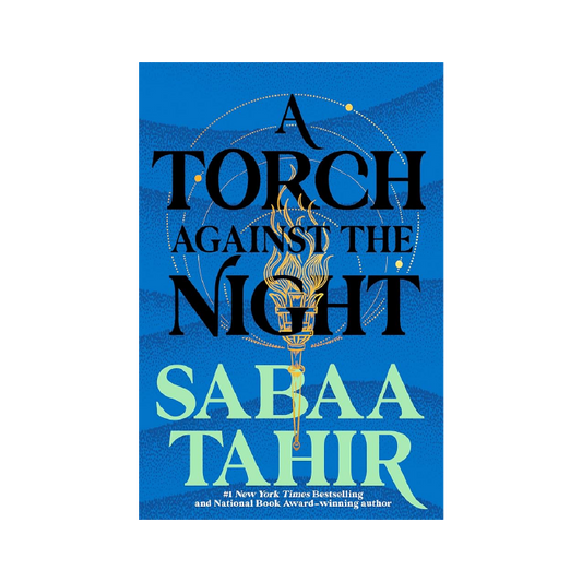 A Torch Against the Night (An Ember in the Ashes, #2)