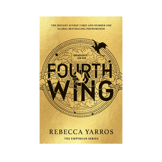 Fourth Wing (The Empyrean, #1: Hardcover)